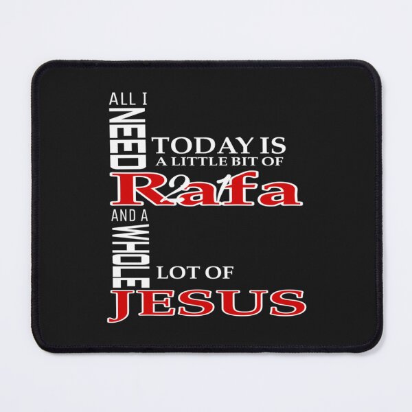 Item preview, Rafa 21 All I need today is a little bit of Rafa 21 and lot of Jesus   designed and sold by HomeCosyD.