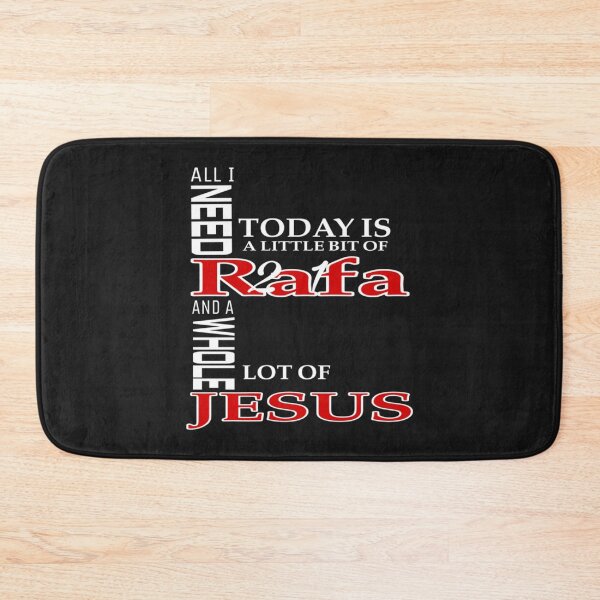 Item preview, Rafa 21 All I need today is a little bit of Rafa 21 and lot of Jesus   designed and sold by HomeCosyD.