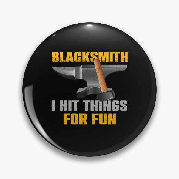 Item preview, Blacksmith Anvil I Hit Things For Fun Metal Work designed and sold by CeeCok7333.