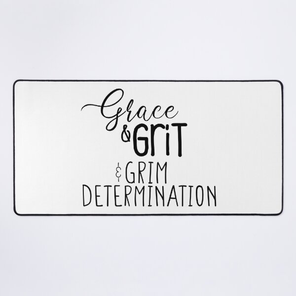 Item preview, Graces, Grit, & Grim Determination designed and sold by lezell.