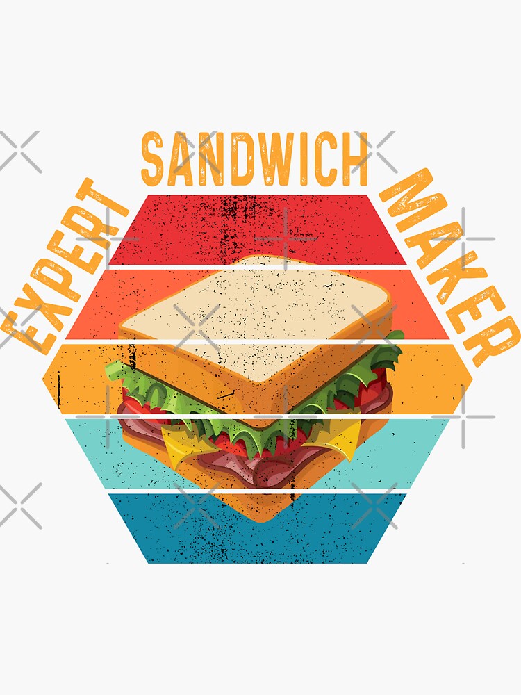 Expert Sandwich Maker " Sticker for Sale by frigamribe88 | Redbubble