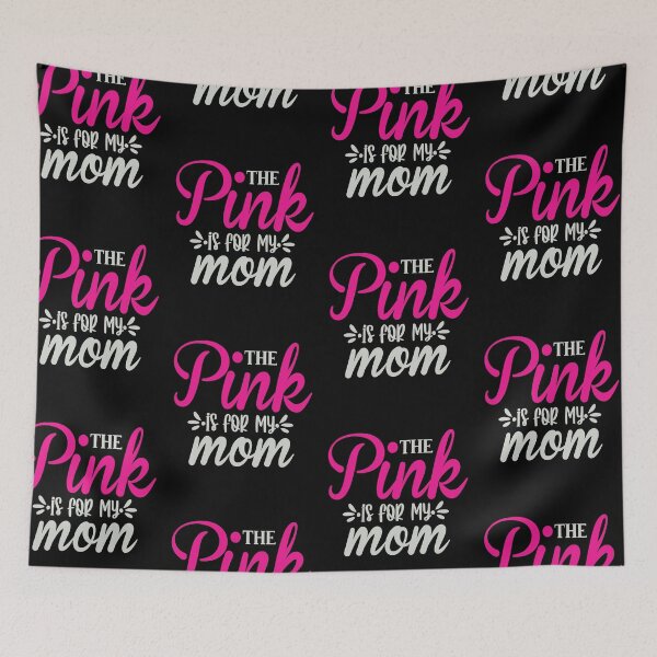 Item preview, The Pink is for My Mom designed and sold by FOX1999-Design.