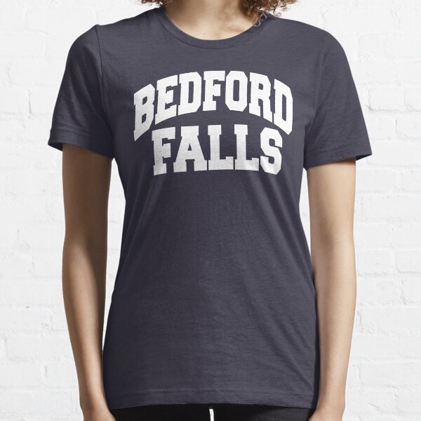 Bedford Falls Essential T-Shirt