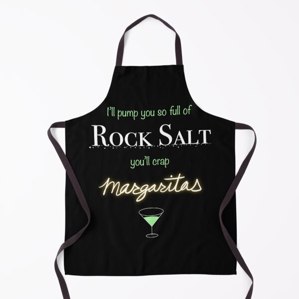 Item preview, "I'll Pump You So Full of Rock Salt You'll Crap Margaritas" designed and sold by LuxusLiner.