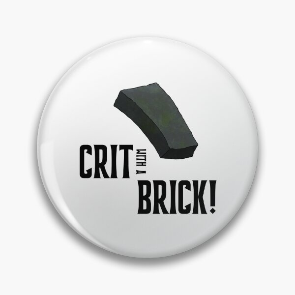 Item preview, Crit With A Brick designed and sold by EPOWmedia.