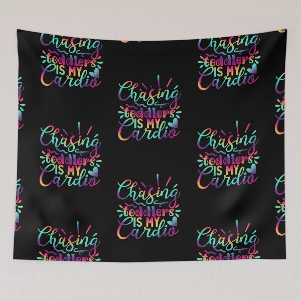 Item preview, Chasing Toddlers Is My Cardio designed and sold by SimplyCosmic11.