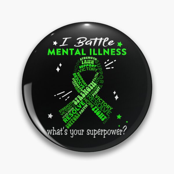 Item preview, Mental Illness Warrior, I Battle Mental Illness What's Your Superpower? designed and sold by Greggwillard.