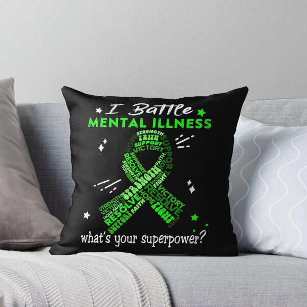 Item preview, Mental Illness Warrior, I Battle Mental Illness What's Your Superpower? designed and sold by Greggwillard.