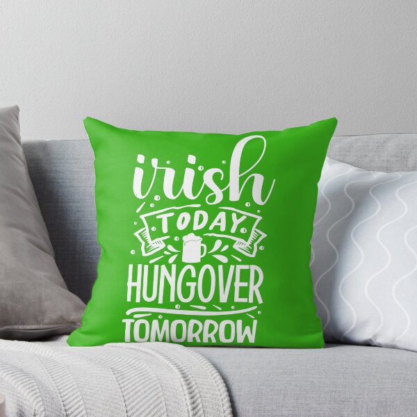 Item preview, Irish today Hungover tomorrow | Funny St. Paddy's Day | St. Patrick's Day designed and sold by Nfty-Planet01.