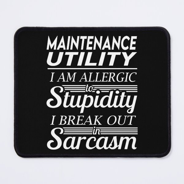Item preview, Maintenance Utility T Shirt - Sarcasm Job Gift Item Tee designed and sold by alexandraf49.