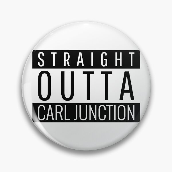 Item preview, Straight Outta Carl Junction Missouri Carl Junction MO designed and sold by Teelogic.