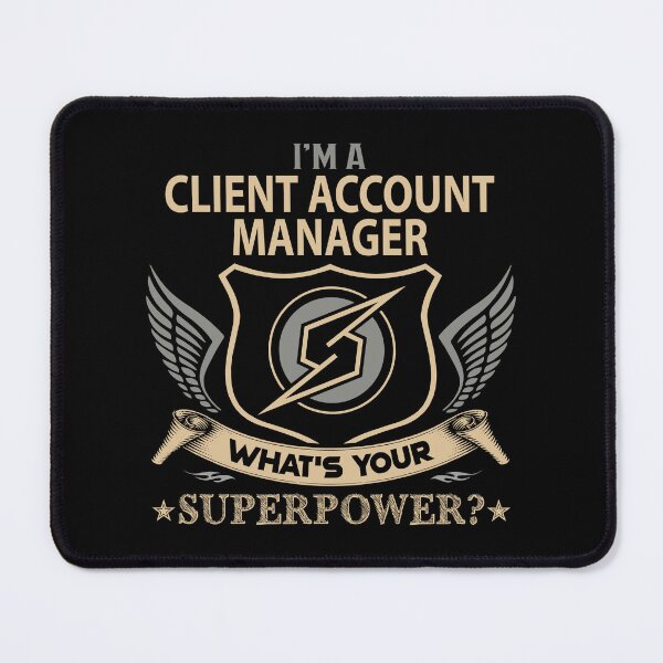 Item preview, Client Account Manager T Shirt - What Is Your Superpower Job Gift Item Tee designed and sold by tamburroallena.