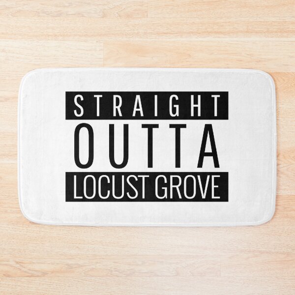 Item preview, Straight Outta Locust Grove Georgia Locust Grove GA designed and sold by Teelogic.