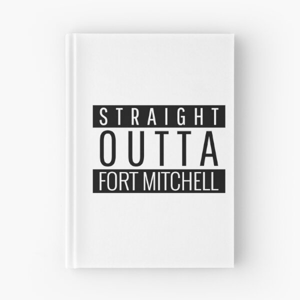 Item preview, Straight Outta Fort Mitchell Kentucky Fort Mitchell KY designed and sold by Teelogic.