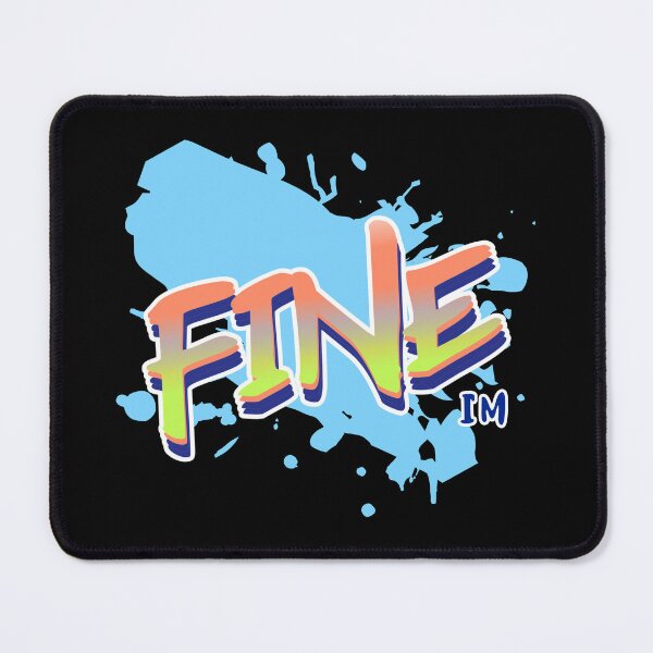 Item preview, Fine I'm, Graffiti sign, Neo  designed and sold by BeebopGraphics.