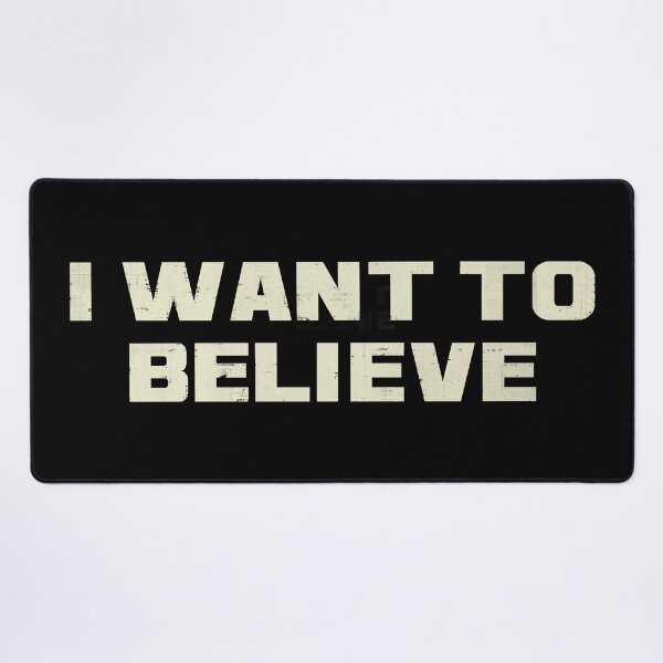 Item preview, I Want To Believe designed and sold by DuShui.