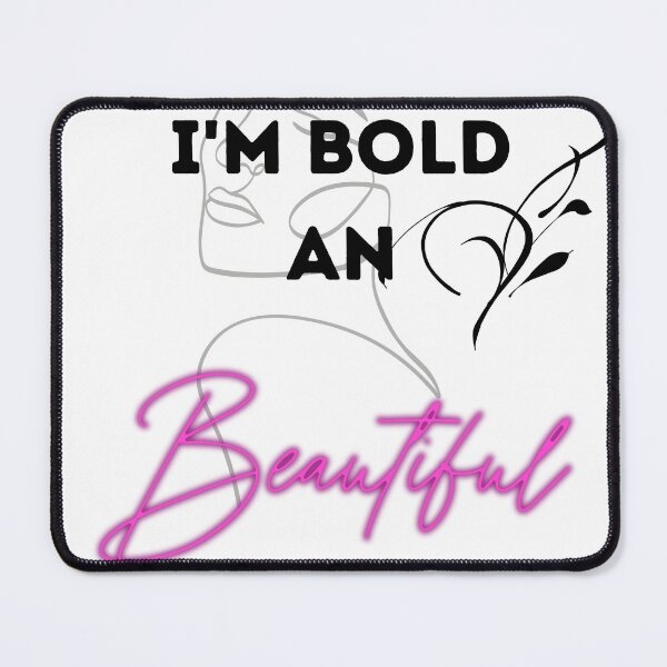 Item preview, I'M BOLD AND BEAUTIFUL designed and sold by licorish1.
