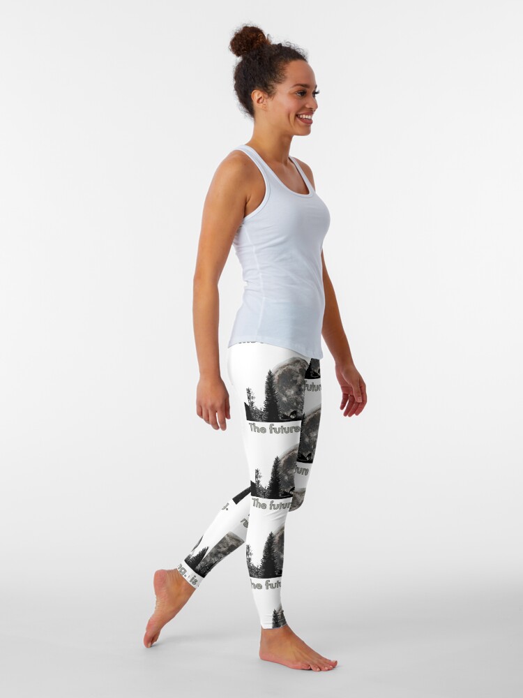 Discover The Future Is Coming Leggings
