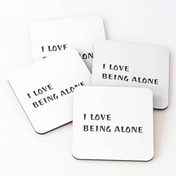 Item preview, I love being alone designed and sold by Shivanshu Tiwari.