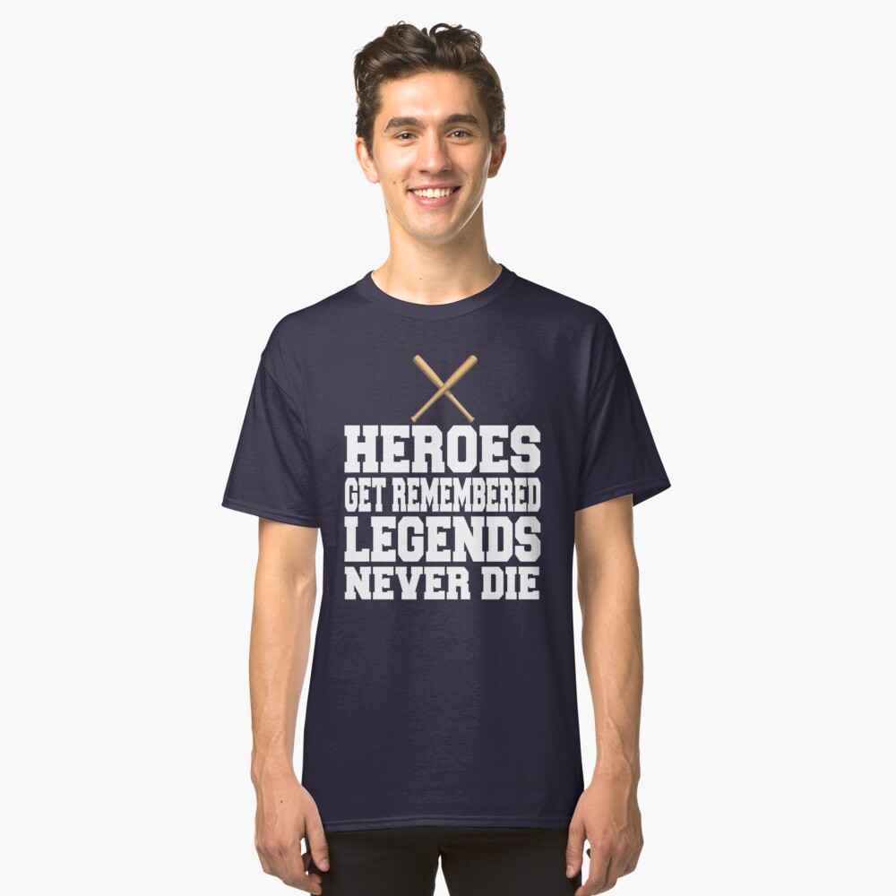 legends really never die t shirt