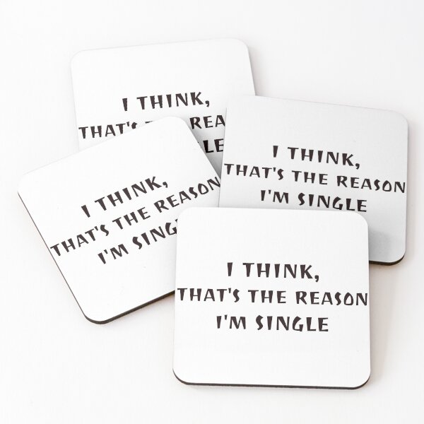 Item preview, I think, that why i'm single designed and sold by Shivanshu Tiwari.