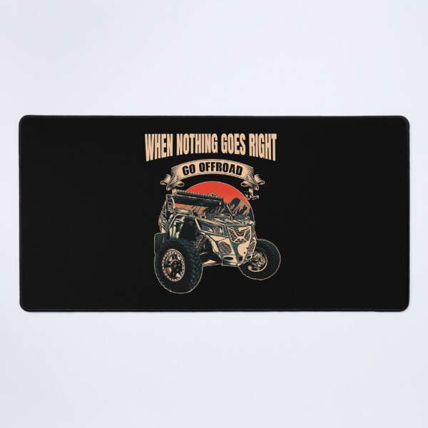 Item preview, When nothing goes right, go off road designed and sold by DaxuaVanes.
