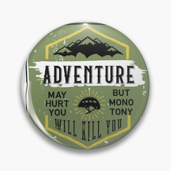 Item preview, Adventure is a way of Life - Classic designed and sold by ElPatron258366.