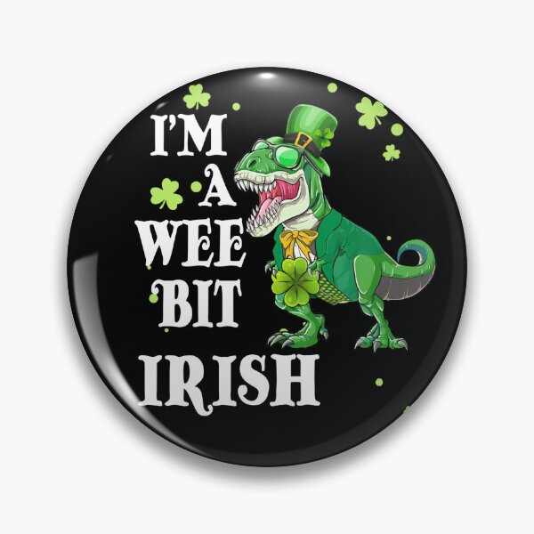 Item preview, I'm a Wee Bit Irish Dinosaur designed and sold by desireedickens.