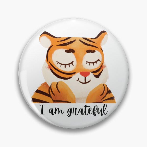 Item preview, Cute Tiger I am grateful designed and sold by dadlal.