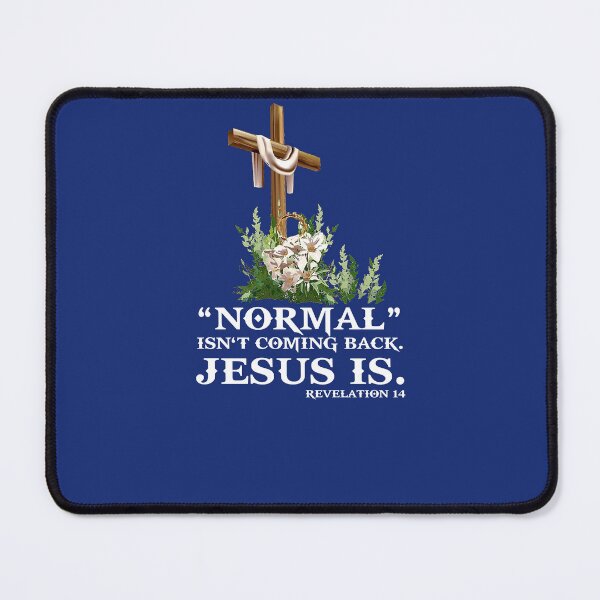 Item preview, Normal Isn't Coming Back Jesus Is designed and sold by EspenoyStore.