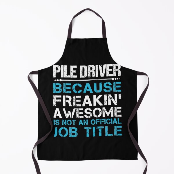 Item preview, Pile Driver T Shirt - Freaking Awesome Job Gift Item Tee designed and sold by oetate4774.