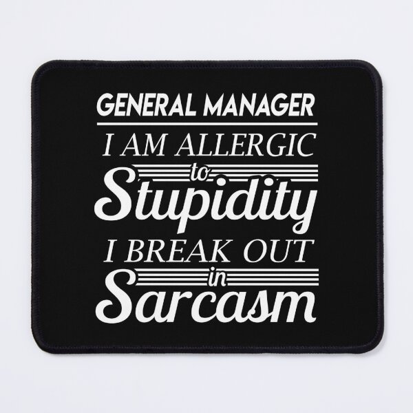Item preview, General Manager T Shirt - Sarcasm Job Gift Item Tee designed and sold by alexandraf49.