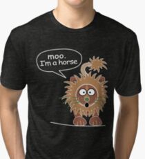 Moo. I'm a horse Tri-blend T-Shirt