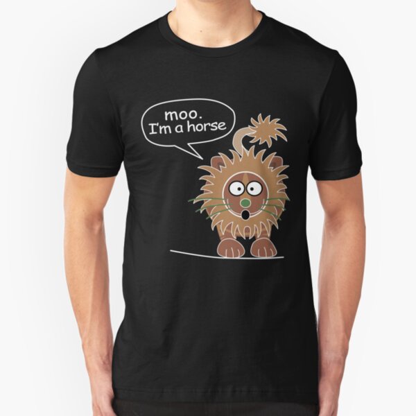 Moo. I'm a horse Slim Fit T-Shirt