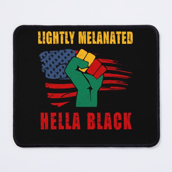 Item preview, Lightly Melanated Hella Black- Black History Month designed and sold by Fabvity.