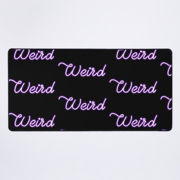 Item preview, Weird Neon Sign designed and sold by thesnowwhyte.