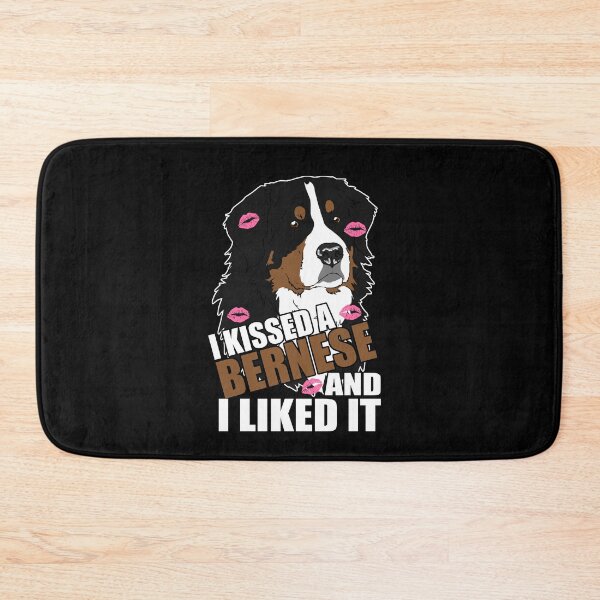 Item preview, I Kissed A Bernese And I Like It designed and sold by BeanxMax.