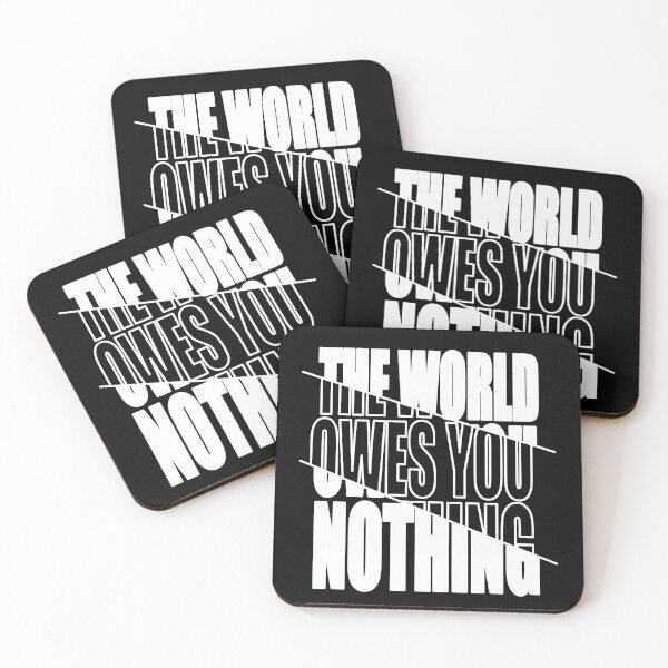 Item preview, The world owes you nothing designed and sold by samah82.