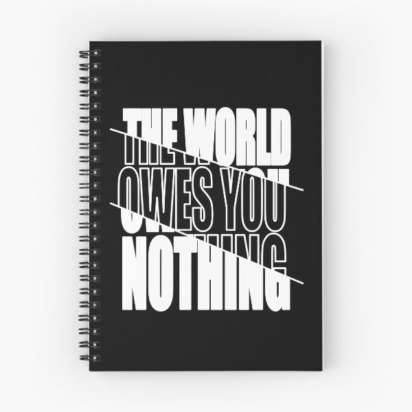 Item preview, The world owes you nothing designed and sold by samah82.