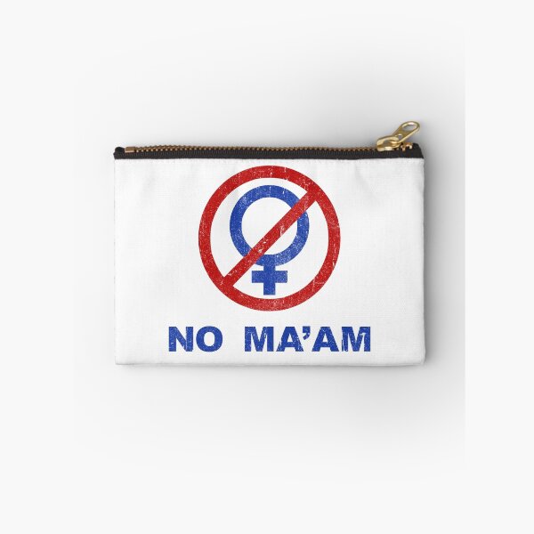 Item preview,  No Ma'am designed and sold by Indestructibbo.