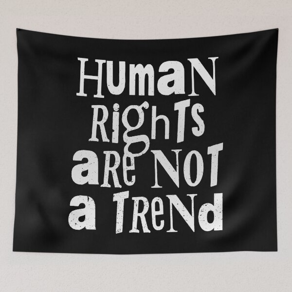 Item preview, Human Rights Are Not A Trend (Inspirational and Motivational Political Quote - Black and White) designed and sold by SassyClassyMe.