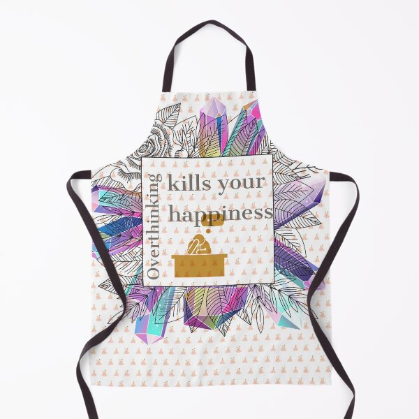 Item preview, overthinking kills your happiness designed and sold by derryshop.