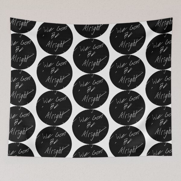 Item preview, We Gon Be Alright designed and sold by Papa-Eller.
