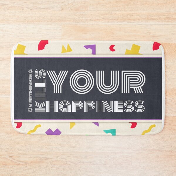 Item preview, Overthinking kills your happiness designed and sold by derryshop.