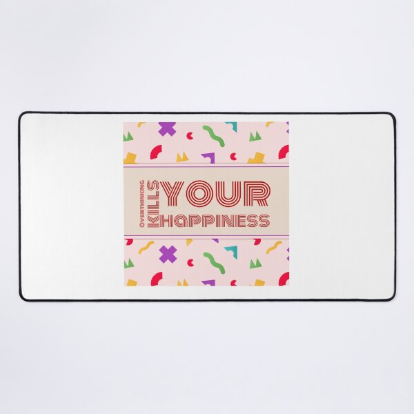 Item preview,  Overthinking kills your happiness designed and sold by derryshop.