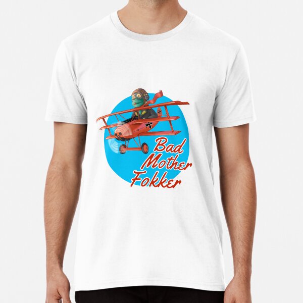 Bad Mother Fokker Premium T-Shirt