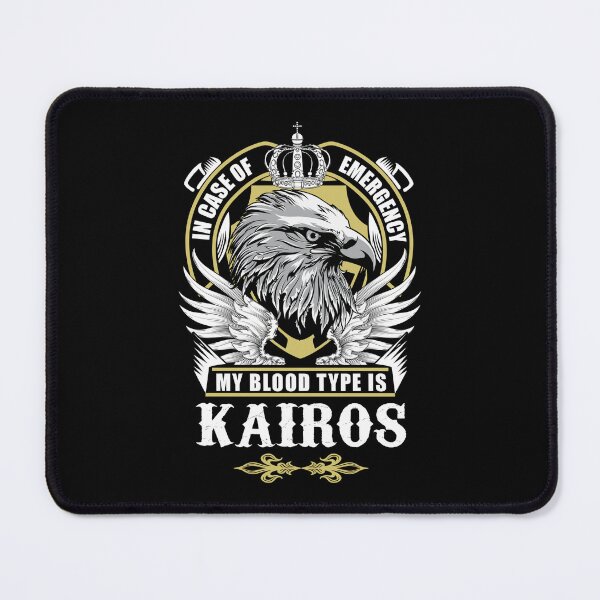 Item preview, Kairos Name T Shirt - In Case Of Emergency My Blood Type Is Kairos Gift Item Tee designed and sold by geniajmk13.