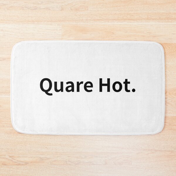 Item preview, Quare Hot designed and sold by Sarah Reed.