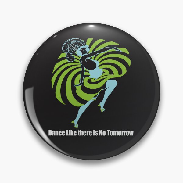 Item preview, Dance Like there is No Tomorrow  designed and sold by stuartsemporium.