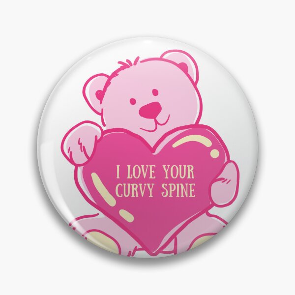 Item preview, I Love Your Curvy Spine designed and sold by hopescoliosis.